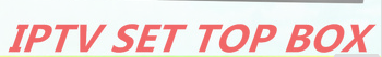 IPTV Set top box IPTV Set top box